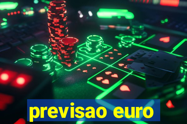 previsao euro