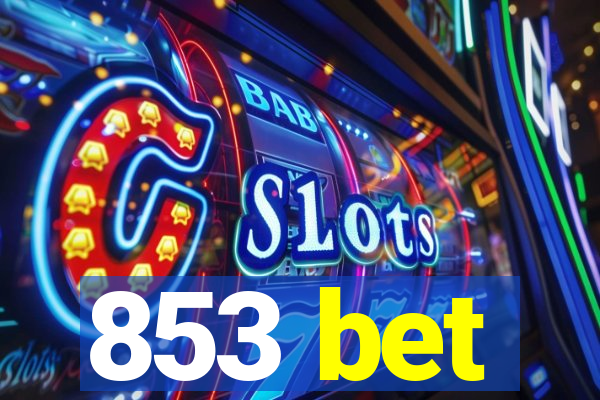 853 bet