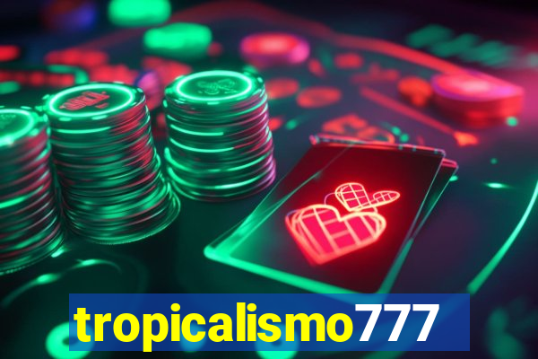 tropicalismo777lg.com