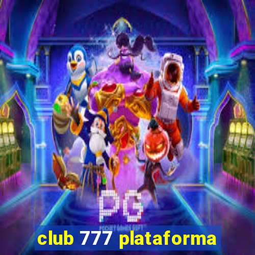 club 777 plataforma