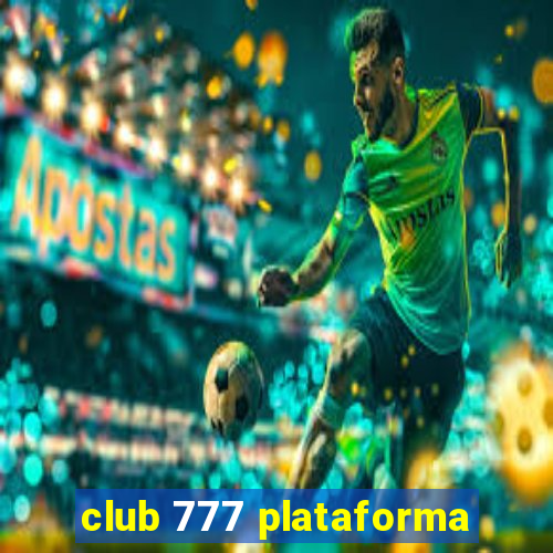 club 777 plataforma