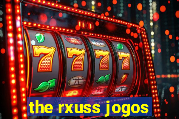 the rxuss jogos