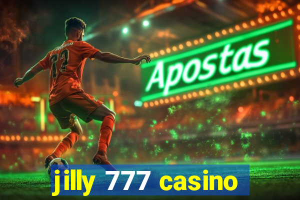 jilly 777 casino