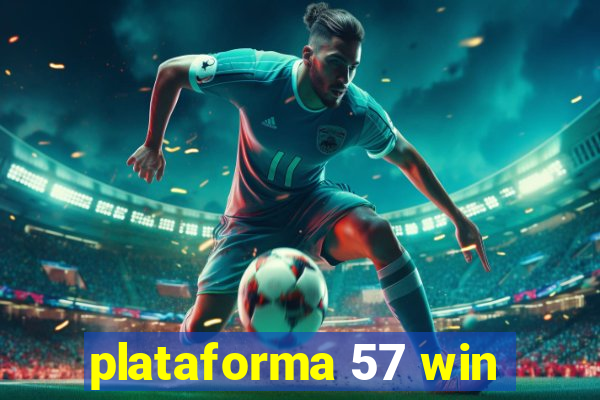 plataforma 57 win