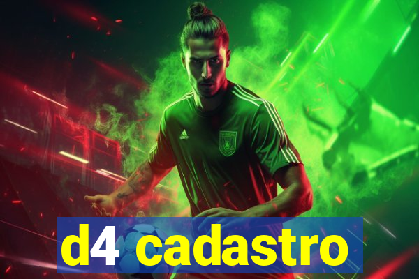 d4 cadastro