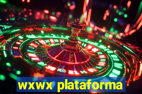 wxwx plataforma