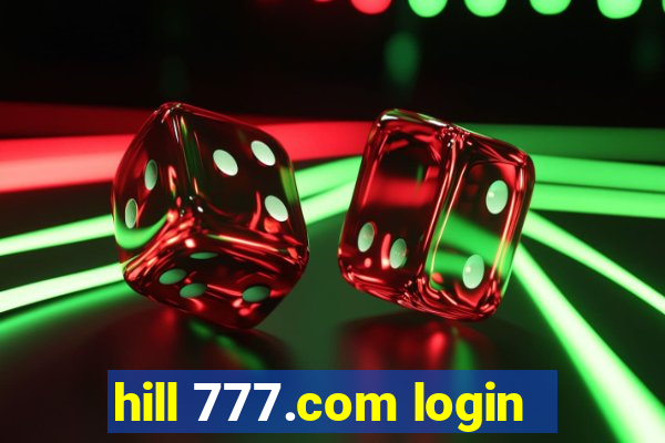 hill 777.com login