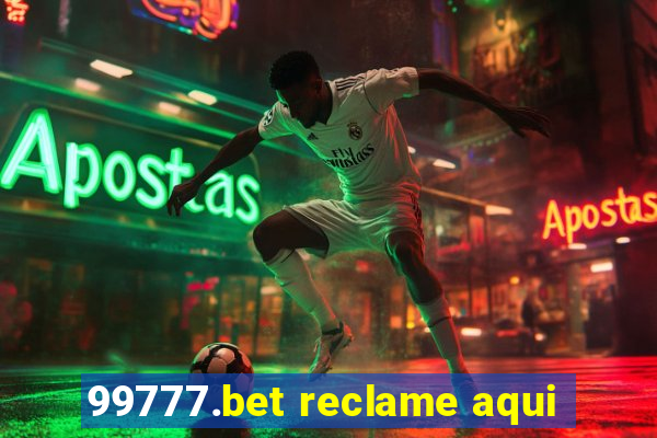 99777.bet reclame aqui