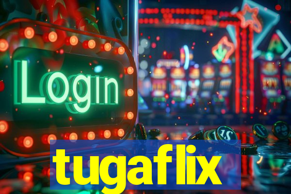 tugaflix