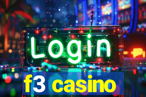 f3 casino