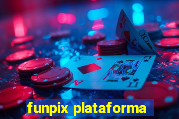 funpix plataforma