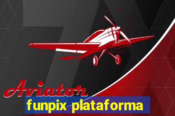 funpix plataforma