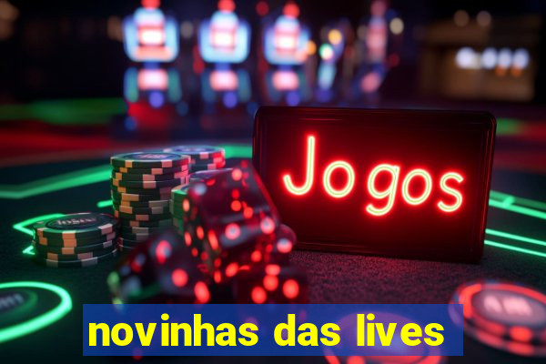 novinhas das lives