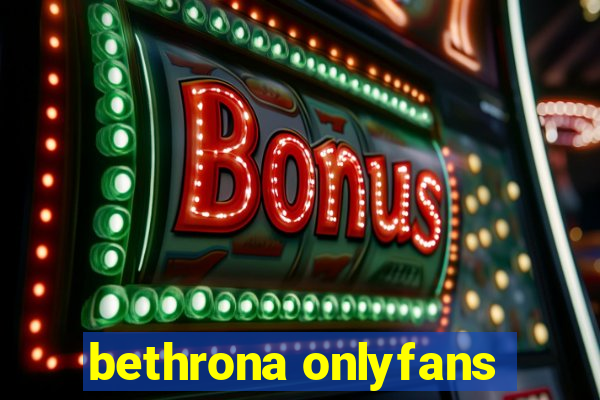 bethrona onlyfans