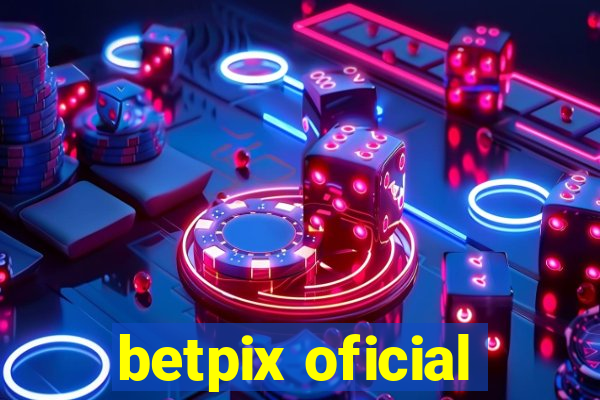 betpix oficial