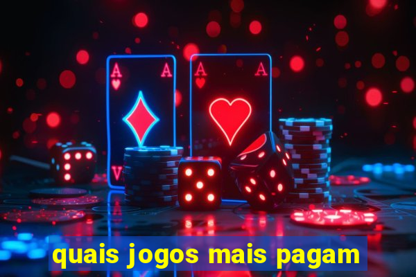 quais jogos mais pagam