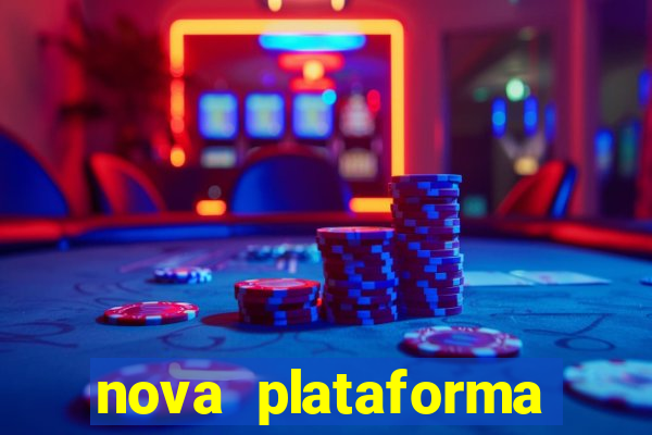 nova plataforma pagando no cadastro cassino