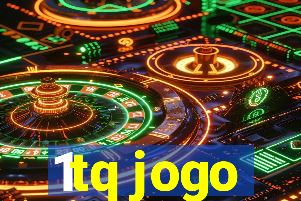 1tq jogo