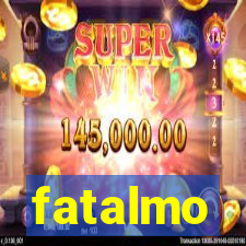 fatalmo