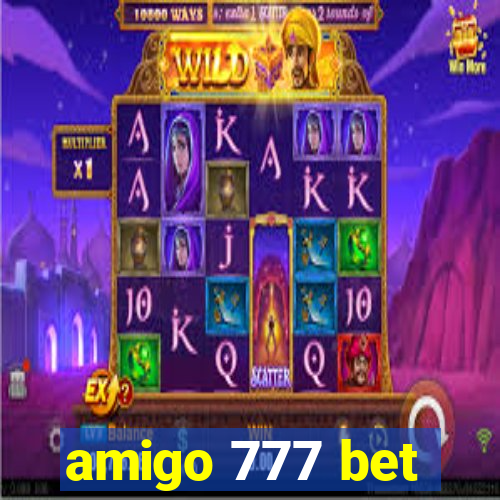 amigo 777 bet