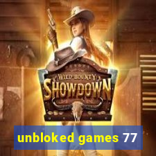 unbloked games 77