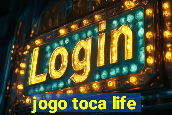 jogo toca life