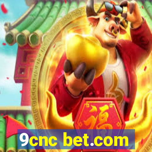 9cnc bet.com