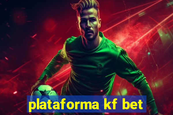 plataforma kf bet