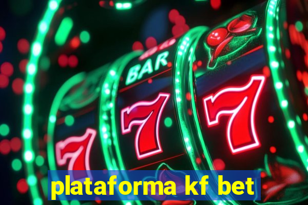 plataforma kf bet