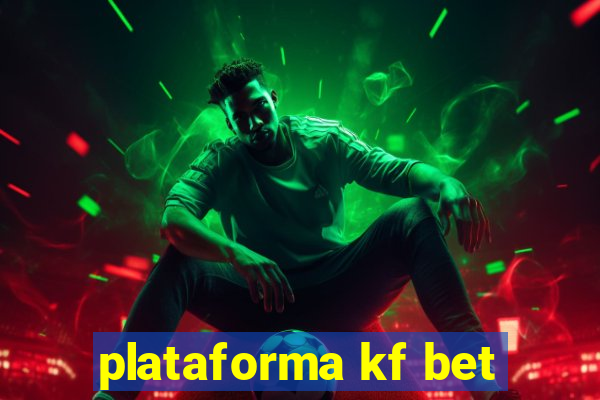 plataforma kf bet