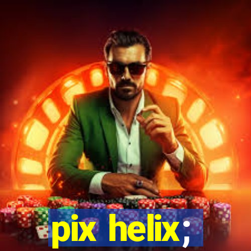 pix helix;