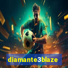 diamante3blaze