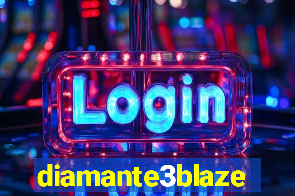 diamante3blaze