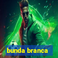 bunda branca