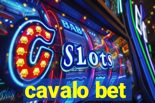 cavalo bet