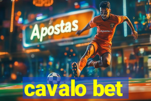 cavalo bet