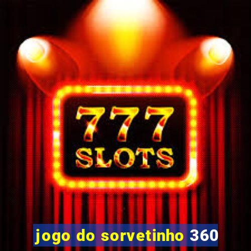 jogo do sorvetinho 360