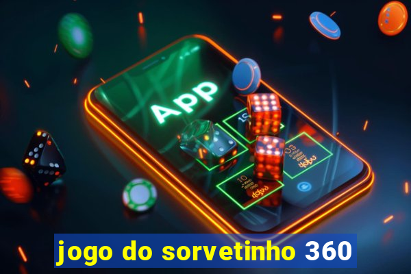 jogo do sorvetinho 360