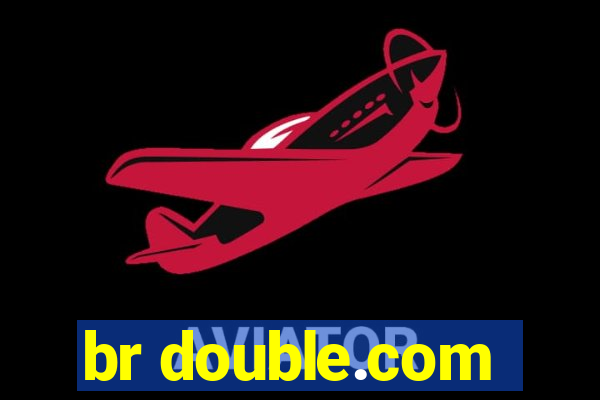 br double.com