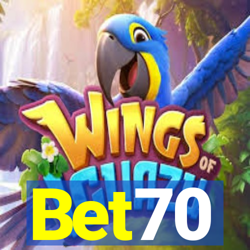 Bet70