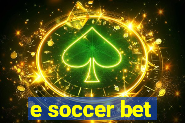 e soccer bet