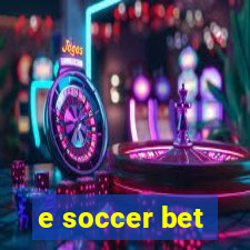 e soccer bet