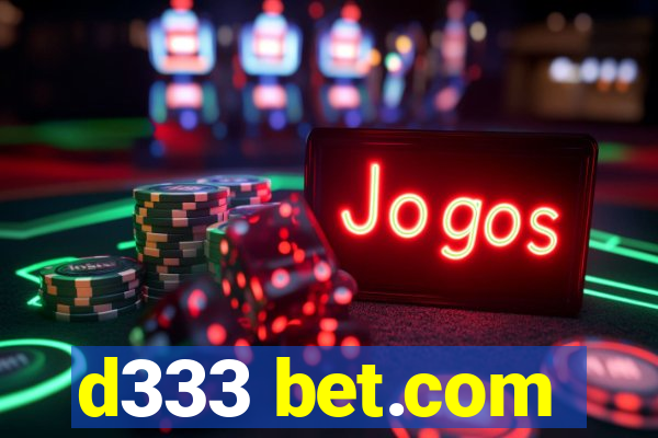 d333 bet.com