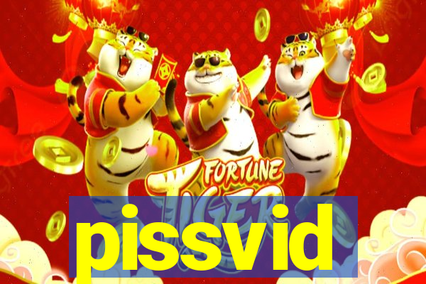 pissvid