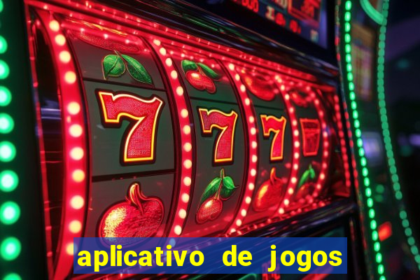 aplicativo de jogos que da bonus no cadastro