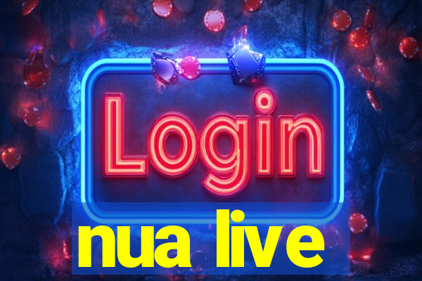 nua live