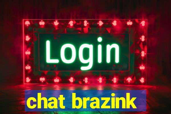 chat brazink