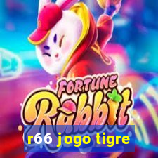 r66 jogo tigre