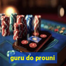 guru do prouni