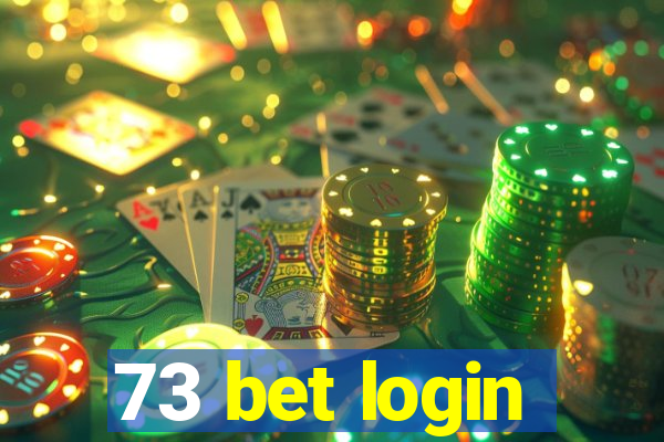 73 bet login